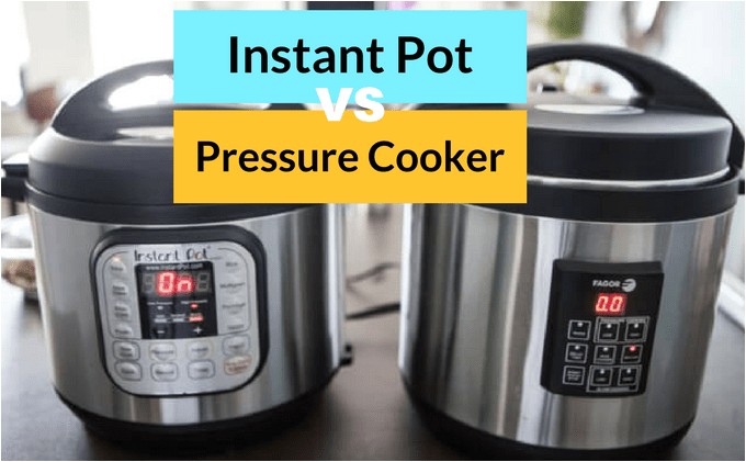 Cuisinart Pressure Cooker Vs Instant Pot Instant Pot Vs Pressure Cooker 2018 Review Pressure