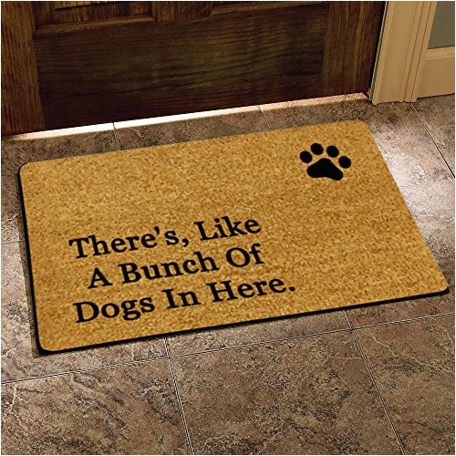 There S Like A Bunch Of Dogs In Here Doormat there 39 S Like A Bunch Of Dogs In Here Funny Design