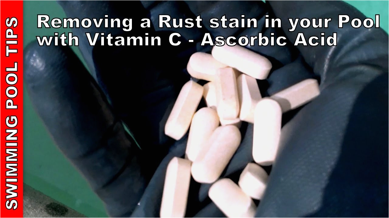 removing a rust stain in your pool with vitamin c ascorbic acid treatment youtube