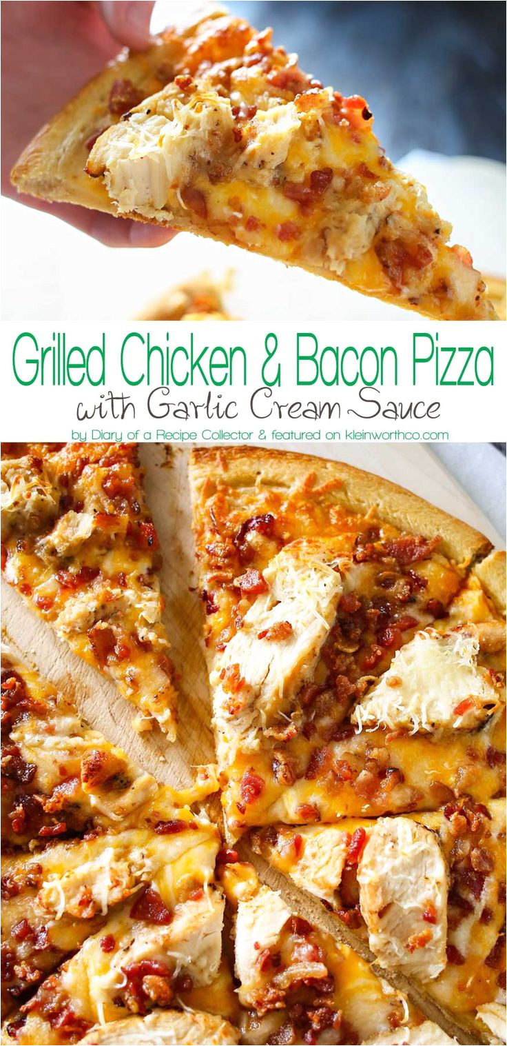 grilled chicken bacon pizza with garlic cream sauce is the best homemade pizza recipe ever