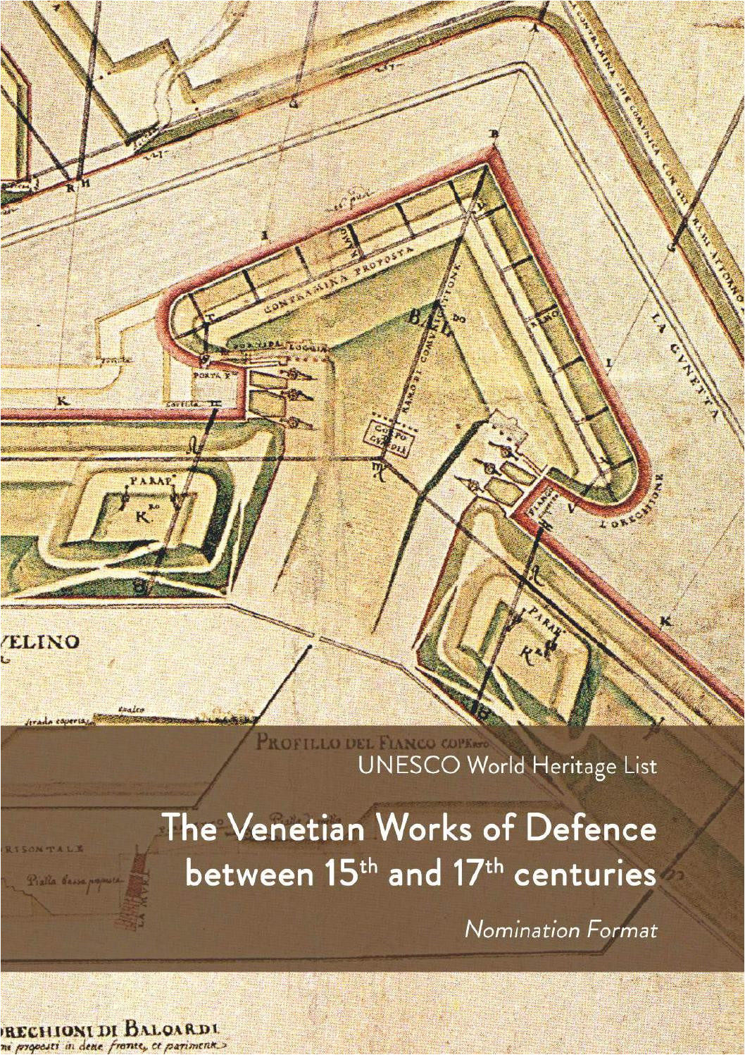 il dossier di candidatura unesco dei sistemi di difesa veneziani tra il xv e il xvii secolo by comune di bergamo issuu