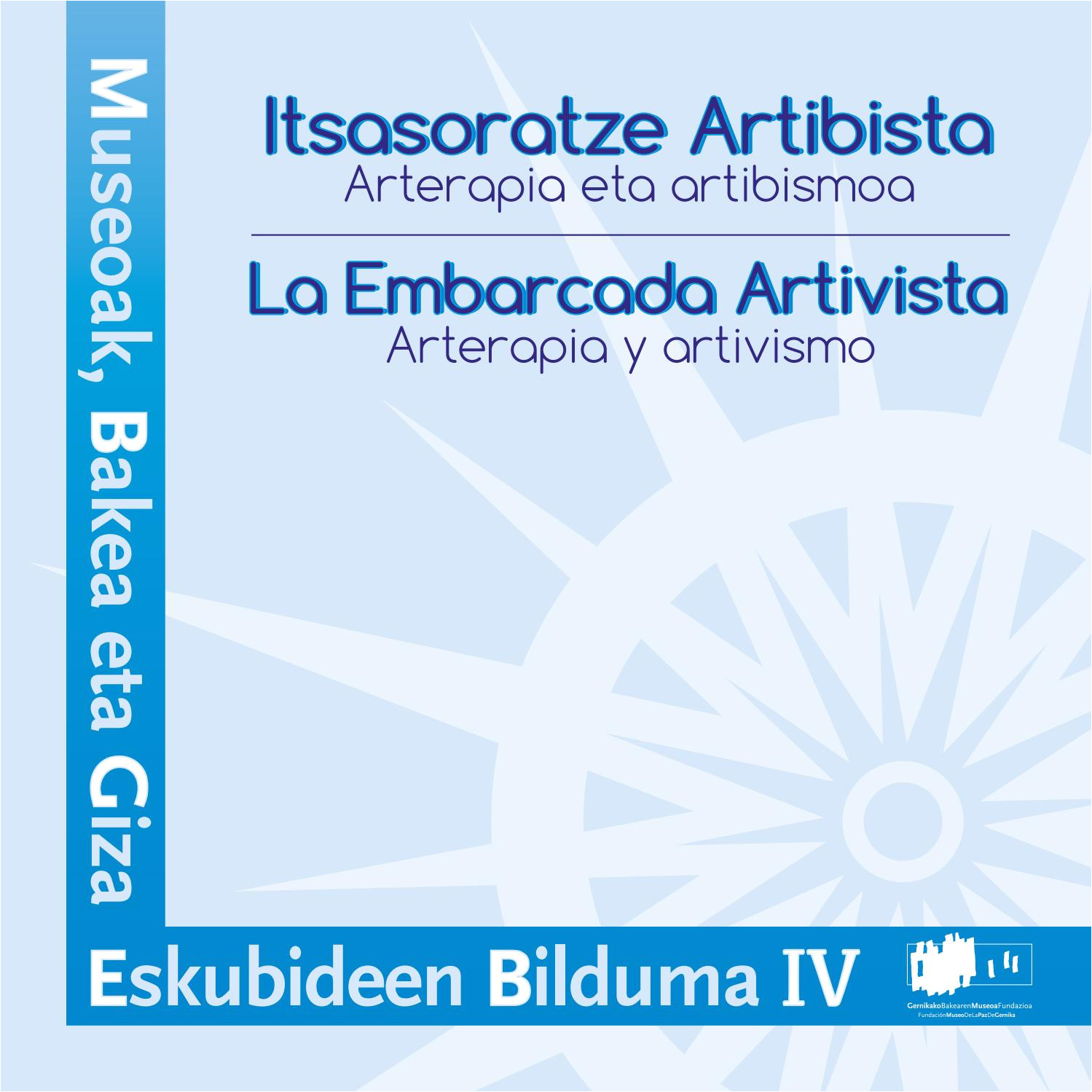 itsasoratze artibista arteterapia eta artibismoa la embarcada artivista arterapia y artivismo by gernika gogoratuz peace research center issuu