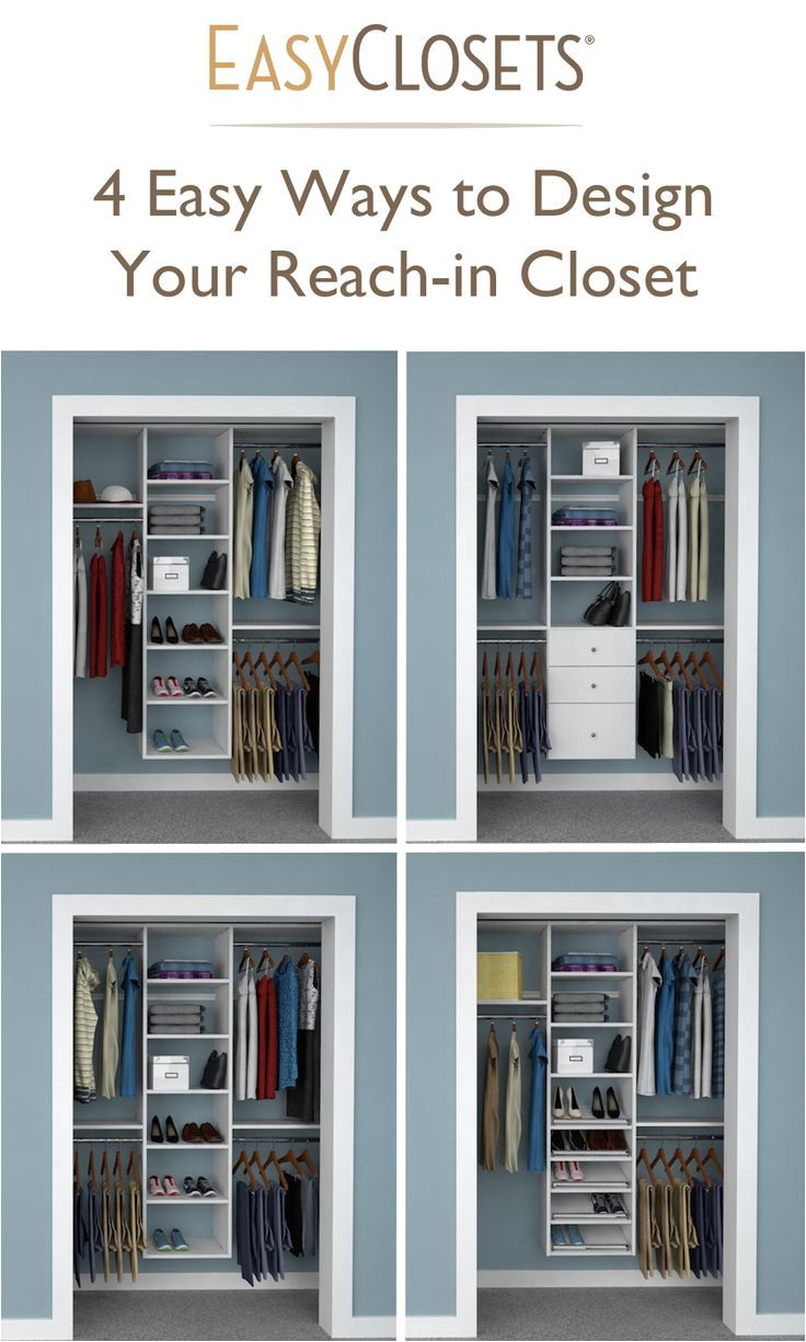 4 ways to design your reach in closet upper left or lower right maybe with hooks for tanks organization closet closet organization closet bedroom