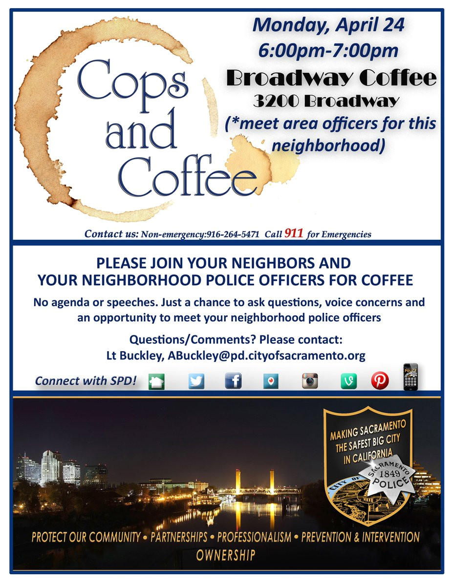 sacramento police on twitter join us for copsandcoffee on monday 4 24 from 6pm 7pm at broadway coffee 3200 broadway sacpd