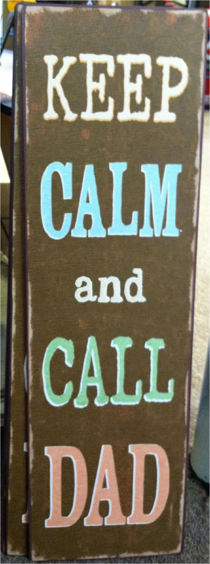 keep calm and call dad fathers day find at discount furniture outlet in richfield