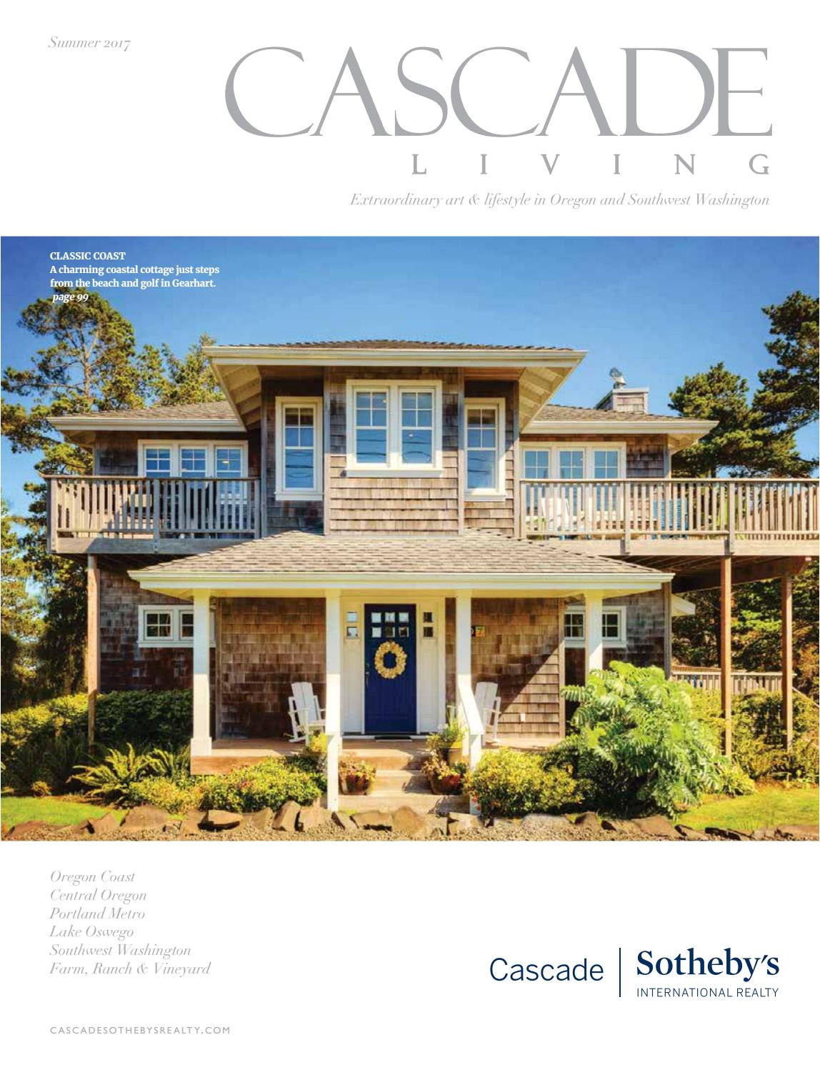 cascade living magazine summer 2017 by cascade sotheby s international realty issuu