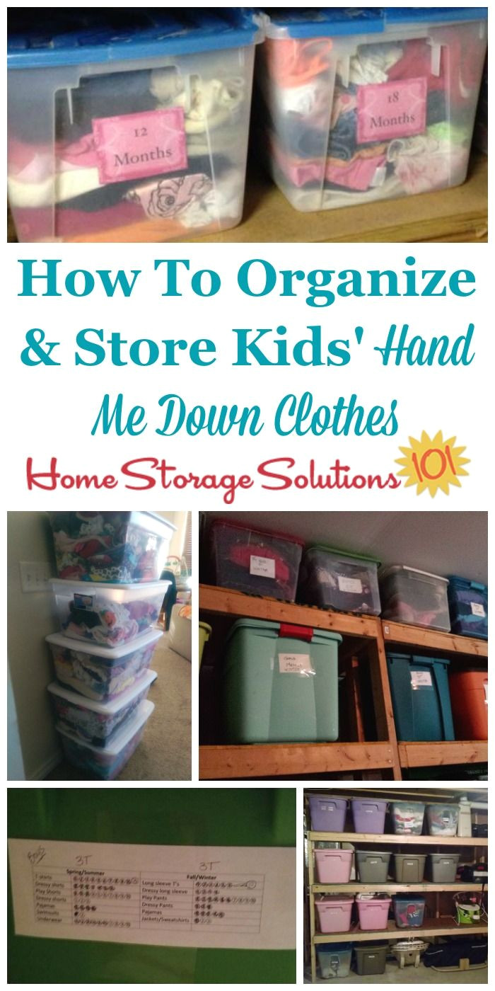 how to organize and store kids hand me down clothes with lots of kids clothes storage ideas and tips on home storage solutions 101