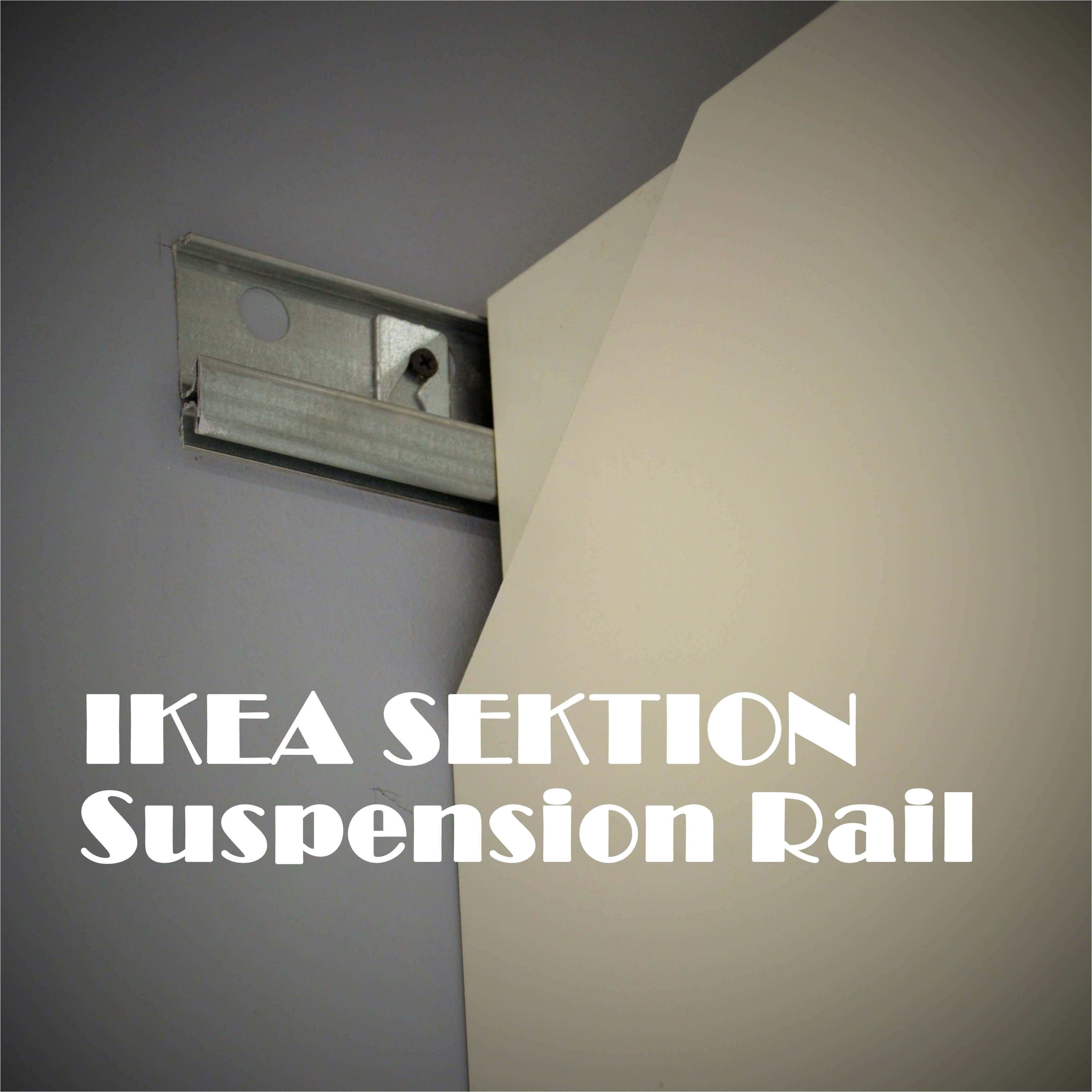 ikea sektion suspension rail new cabinet new kitchen cabinets kitchen reno ikea kitchen