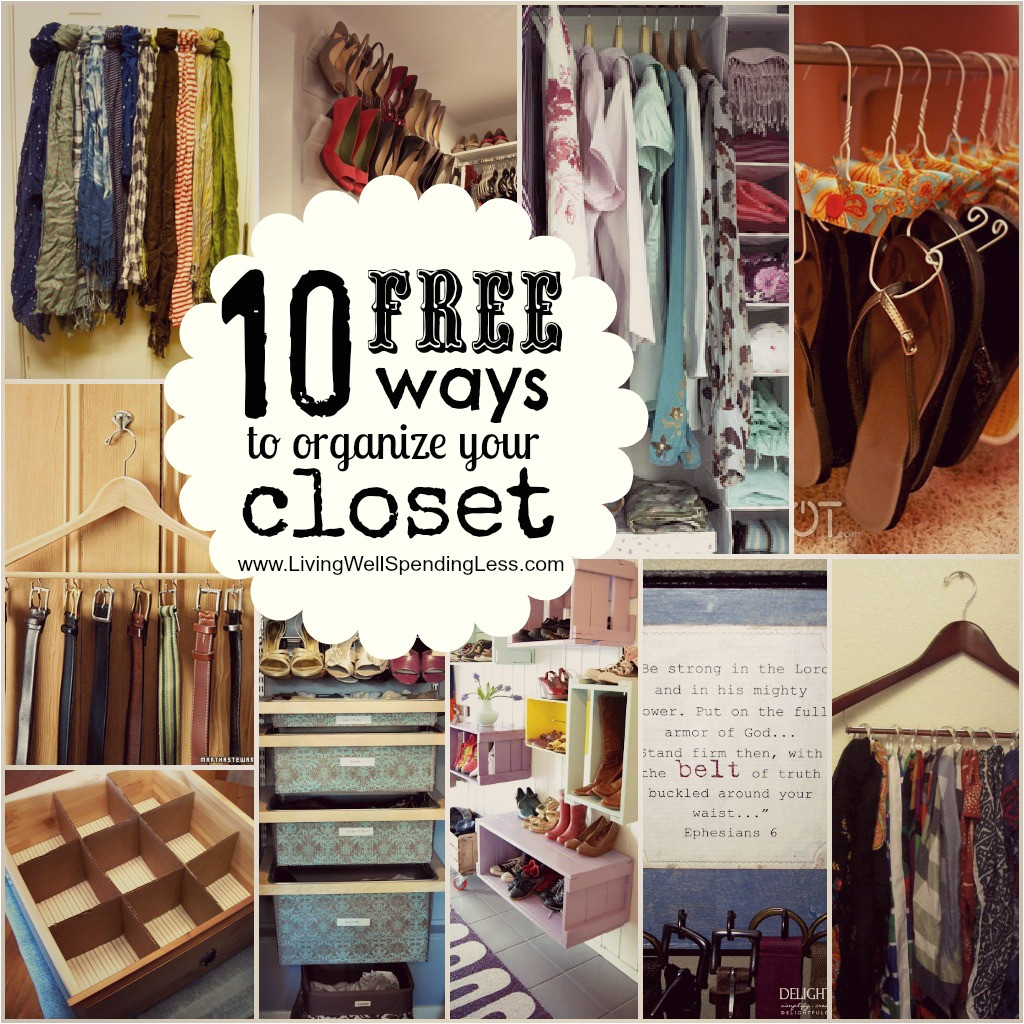10 free ways to organize your closet and love your wardrobe