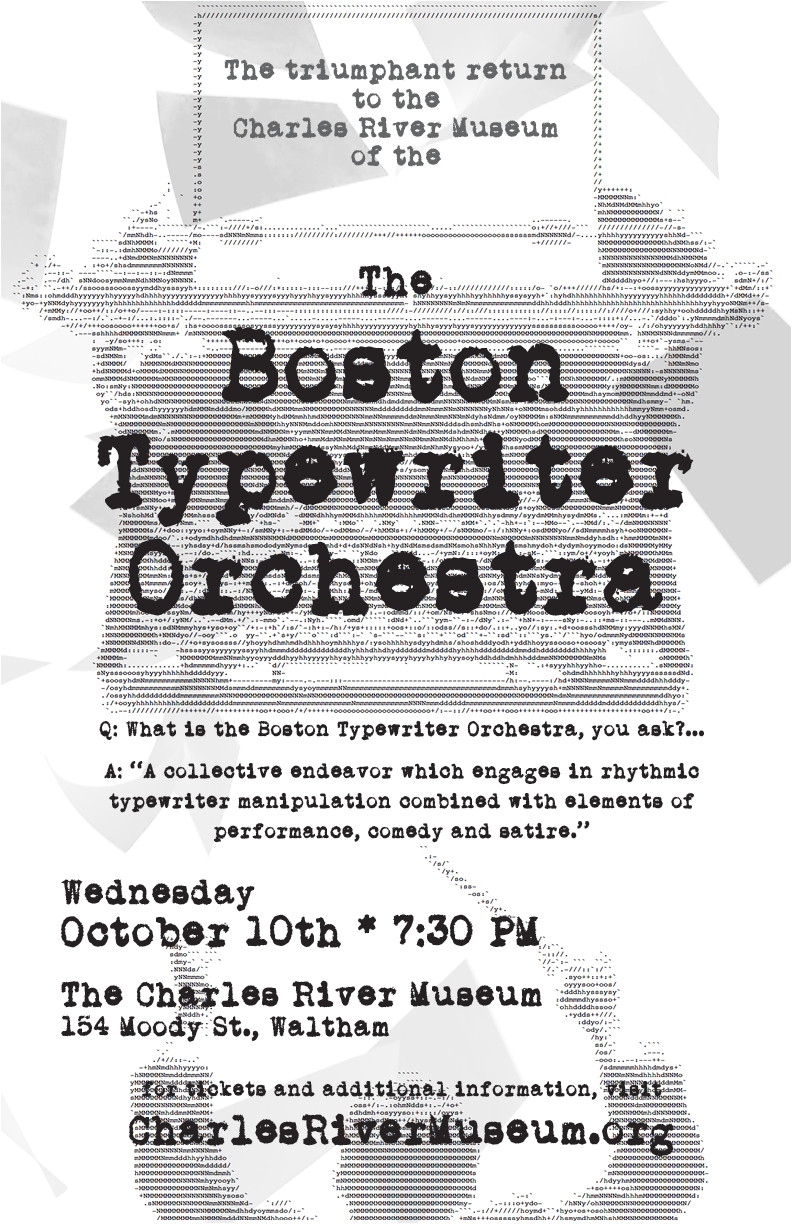 make music for those of you who ve enjoyed a concert in our main gallery before just imagine what the boston typewriter orchestra is going to sound