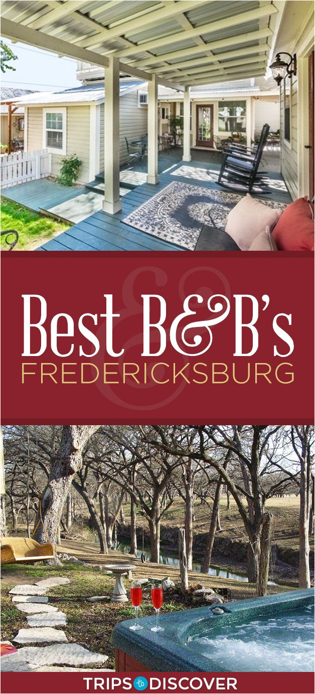 10 best bed and breakfasts near fredericksburg texas