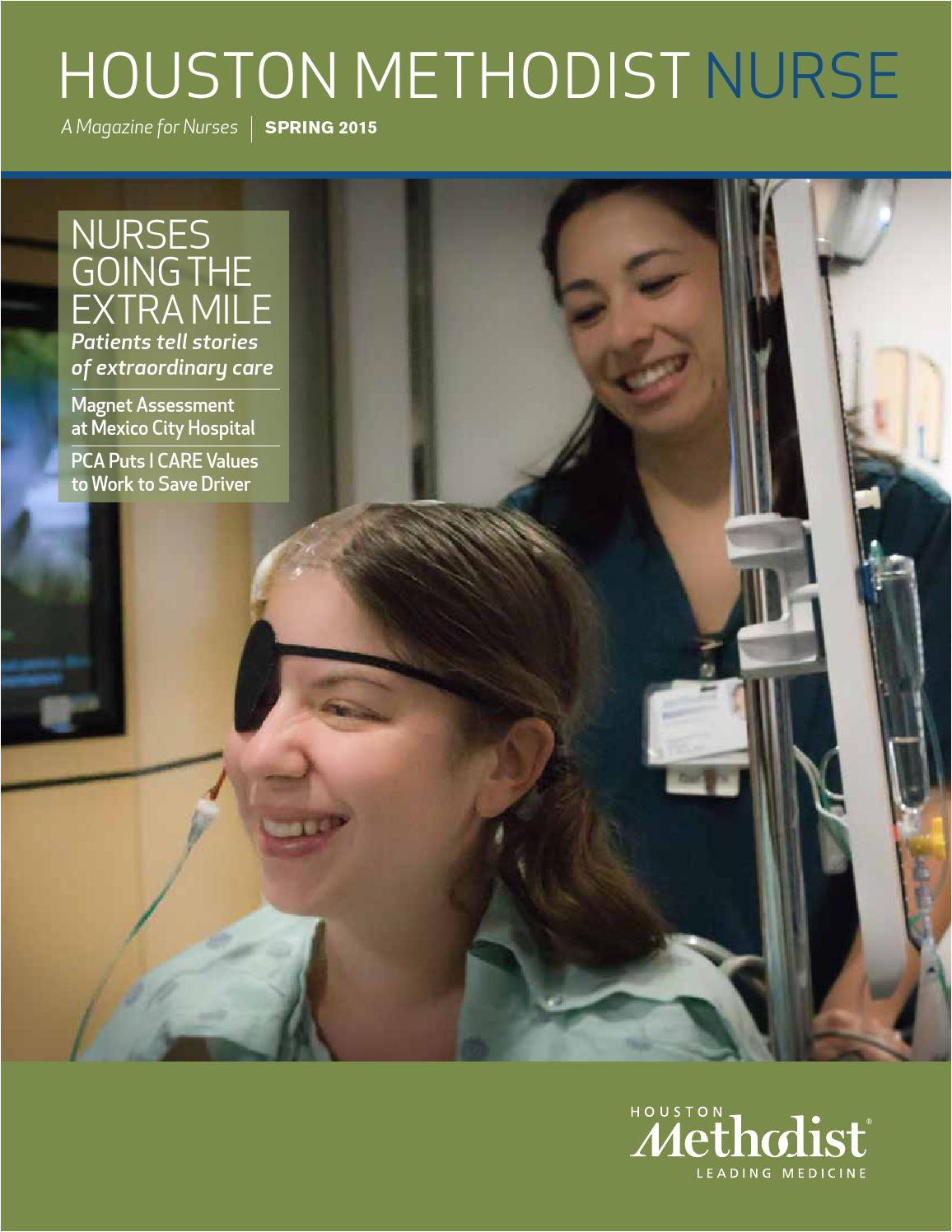 houston methodist nurse spring 2015 by houston methodist professional publications issuu