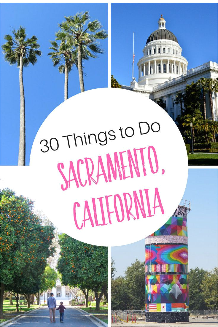 30 things to do in sacramento