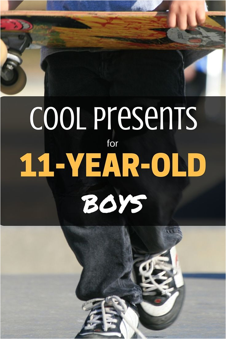 really cool presents for 11 year old boys