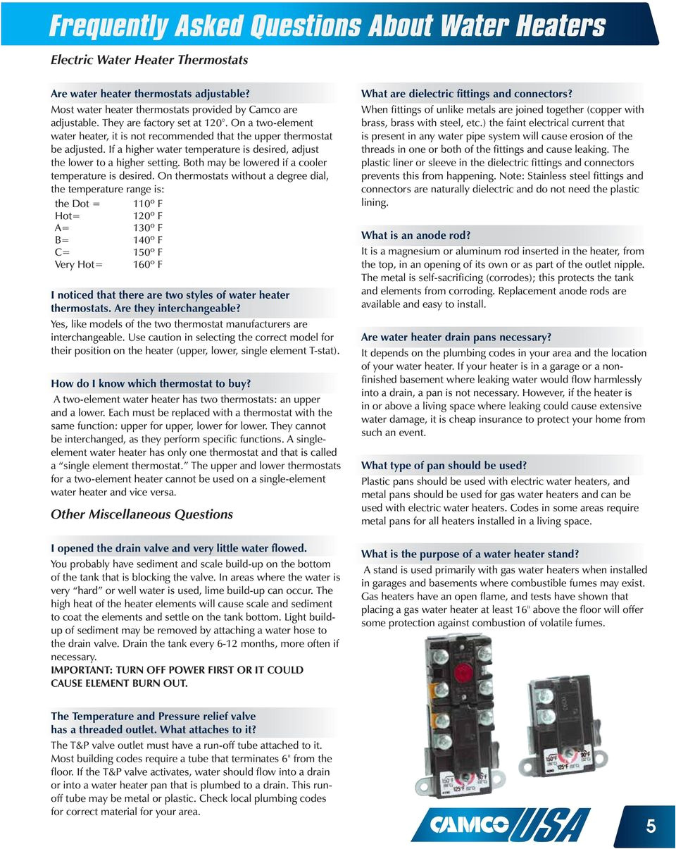 both may be lowered if a cooler temperature is desired 8 water heater