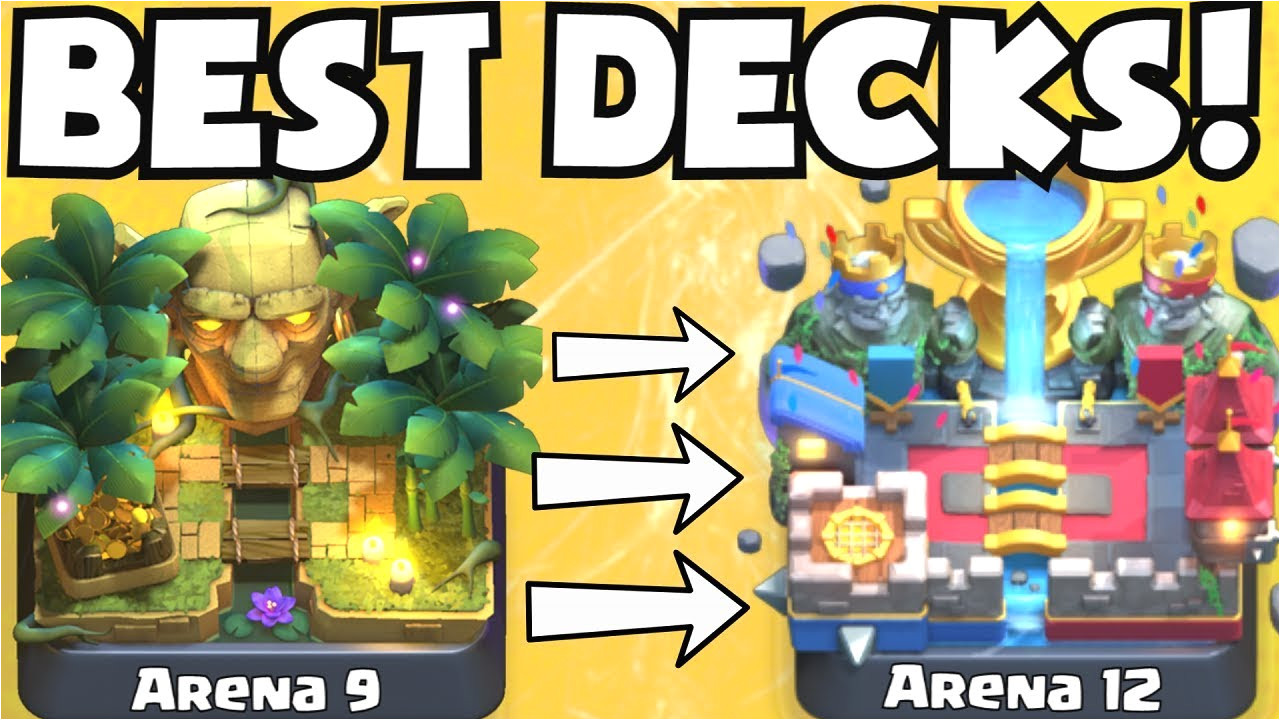 clash royale best arena 9 arena 12 decks undefeated best deck attack strategy tips f2p players