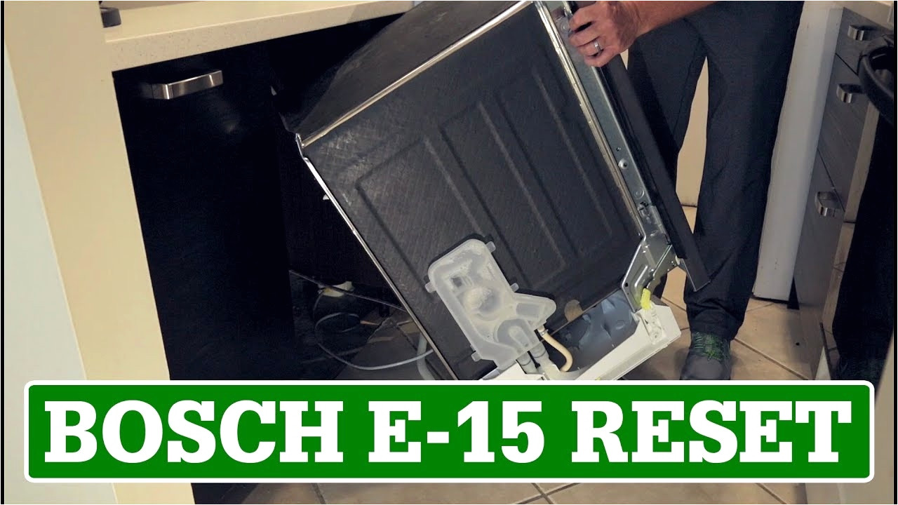 siemens fehler e15 best bosch dishwasher reset e 15 error code