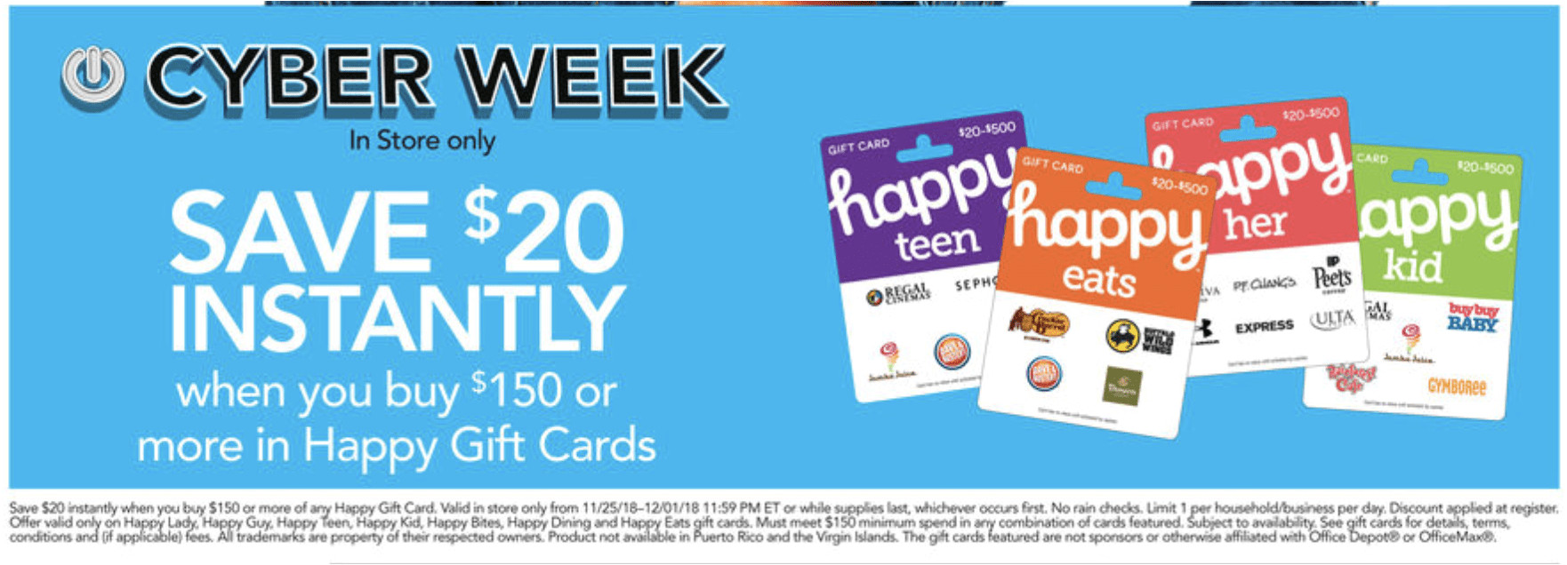 office depot is offering a 20 instant discount when you buy 150 or more in happy gift cards