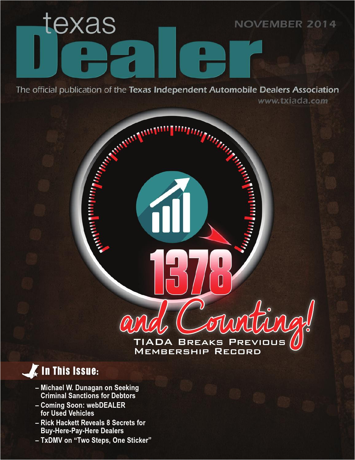 texas dealer november 2014 by texas independent auto dealers association issuu