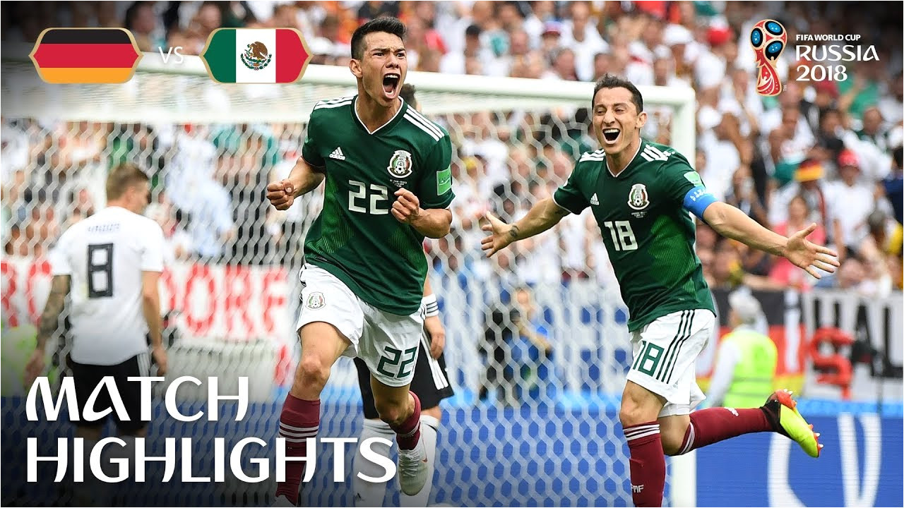 Mexico Vs Belgium Video Highlights Germany V Mexico 2018 Fifa World Cup Russiaa Match 11 Youtube