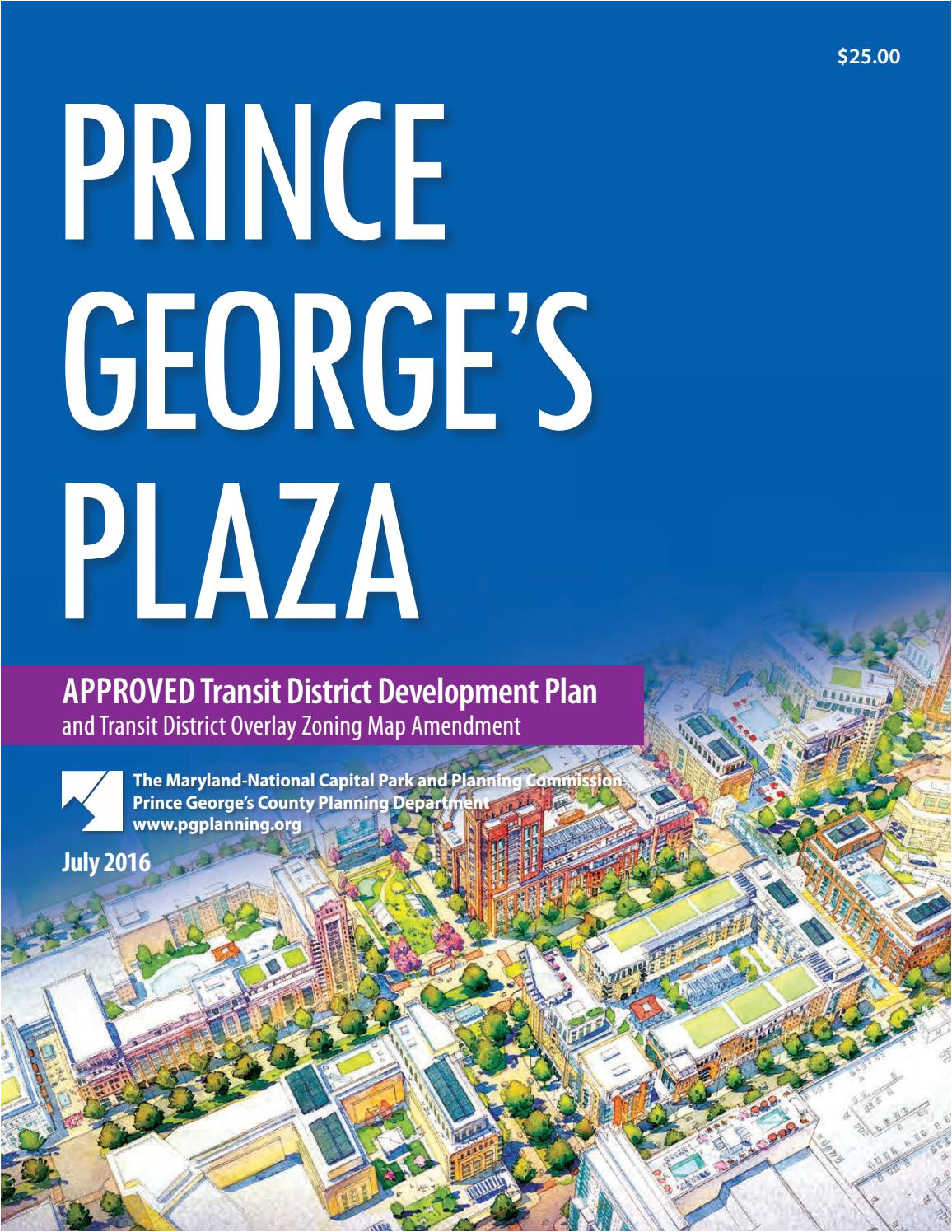 the approved prince george s plaza transit district development plan and tdozma by maryland national capital park planning commission issuu