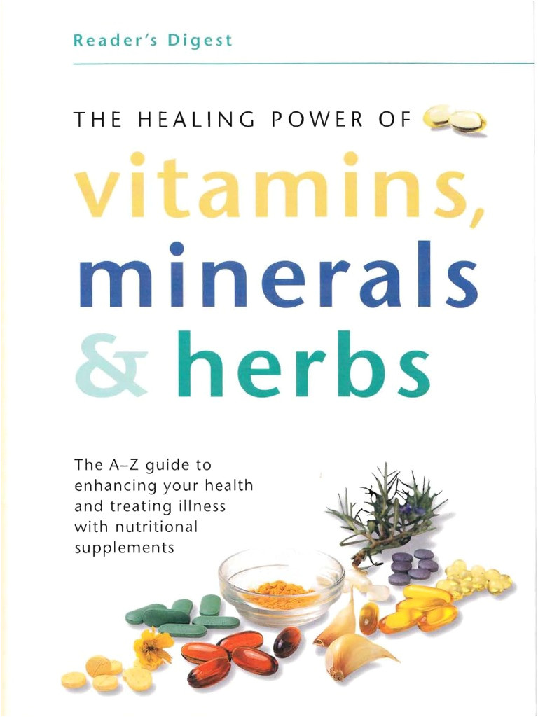 the healing power of vitamins minerals herbs antioxidant dietary supplements