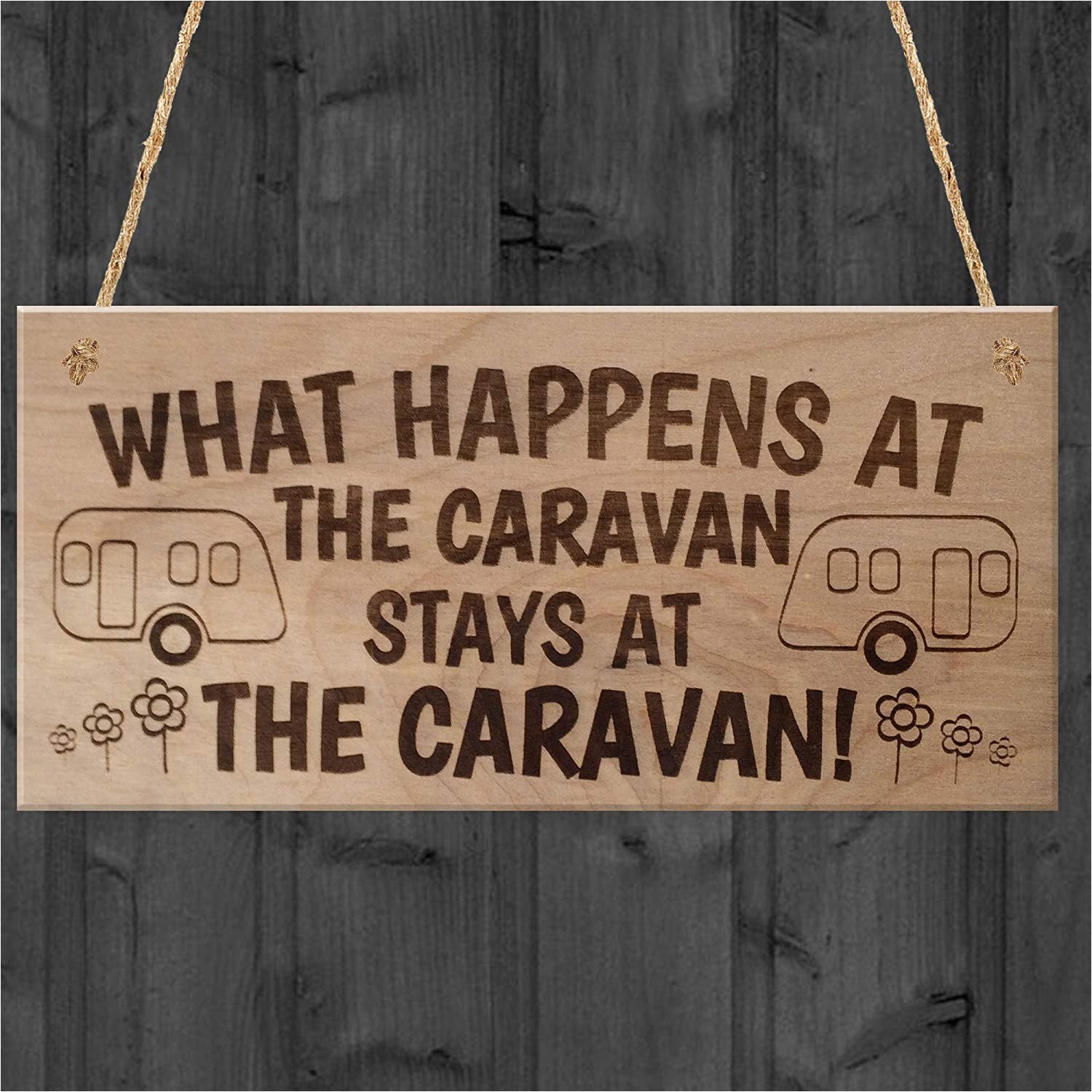 red ocean what happens in the caravan stays in the caravan funny plaque wooden hanging sign