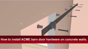 Acme Barn Door Hardware Installation Instructions How to Install Renin 39 S Barn Door Hardware Into Concrete