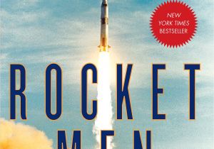 Alexandria Bay Ny Calendar Of events Rocket Men the Daring Odyssey Of Apollo 8 and the astronauts who