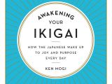 Amazon Japan Gift Card Amazon Com Awakening Your Ikigai How the Japanese Wake Up to Joy