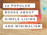 Best Books On Minimalism 10 Popular Books that Will Inspire Simple Living and