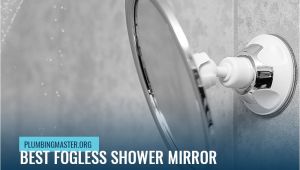 Best Fogless Shower Mirror Reviews Best Fogless Shower Mirror 2017 2018 Expert Review