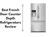 Best Rated Counter Depth French Door Refrigerators 2018 Best French Door Counter Depth Refrigerators Reviews 2018