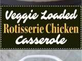 California Blend Vegetable Casserole Swiss Cheese Veggie Loaded Rotisserie Chicken Casserole Recipe Pmp Posts and