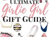 Christmas Presents for Teenage Girl List Gift Ideas for Her Girlie Girl Gift Guide Looking for Gift Ideas