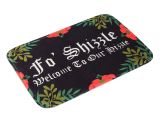 Come Back with Tacos Doormat Amazon Com Hui Shop Fo Shizzle Welcome to Our Hizzle Cool