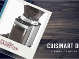 Cuisinart Dbm 8 Review Cuisinart Dbm 8 Supreme Grind Automatic Burr Mill Review