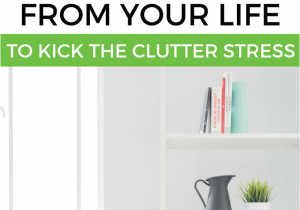 Declutter 365 From Home Storage solutions 101 20 Things You Need to Declutter From Your Home Right now Clutter