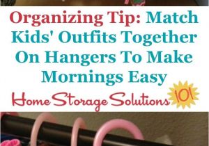 Home Storage solutions 101 organized Home Simple Tip to Help Adults Kids Get Ready In the Morning Faster