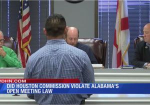 Houston County Tag Office Dothan Al Did Houston County Commission Break Open Media Law