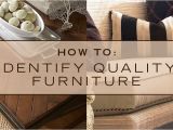 How to Identify Thomasville Furniture Thomasville Home Furnishingshow to Identify Quality