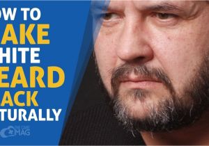 How to Make Beard Hair soft Naturally How to Make White Beard Black Naturally How to Get Rid Of White