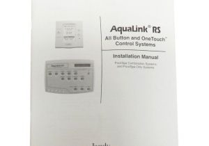 Jandy Aqualink Rs Owner S Manual Jandy Installation Owner 39 S Manual Aqualink Rs Onetouch All