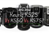 Keurig K525 Vs K575 the Keurig K525 Vs K550 Vs K575 Contest An Expert Review
