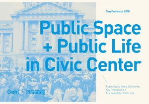 Living Well Spending Less Blog Planner San Francisco Civic Center Public Life Framework by Gehl Making