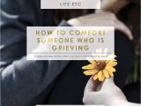 Living Well Spending Less Holiday Planner 5 Ways to Comfort someone who is Grieving Living Well Spending Less