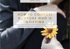 Living Well Spending Less Holiday Planner 5 Ways to Comfort someone who is Grieving Living Well Spending Less