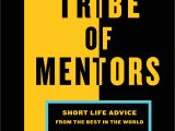 New York Life Eft Tribe Of Mentors Short Life Advice From the Best In the World Tim