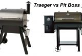 Pit Boss Vs Traeger Traeger Vs Pit Boss are Either Of these Pellet Grills