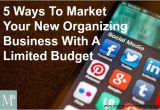 Professional organizer Hourly Rate Marketing Ideas for Professional organizers Tips On How